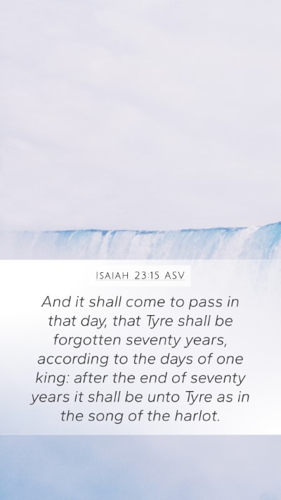 Isaiah 23:15 ASV Bible Verse Image