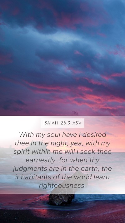 Isaiah 26:9 ASV Bible Verse Image