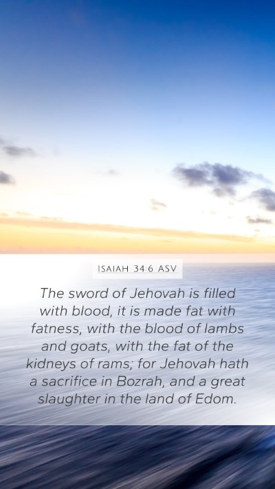 Isaiah 34:6 ASV Bible Verse Image