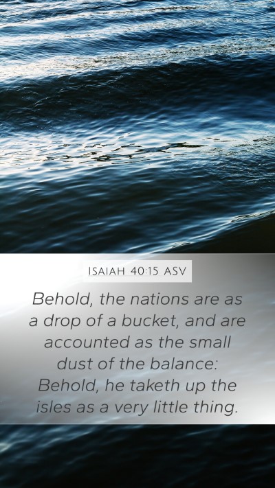 Isaiah 40:15 ASV Bible Verse Image
