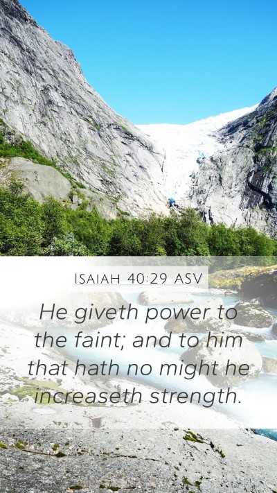 Isaiah 40:29 ASV Bible Verse Image