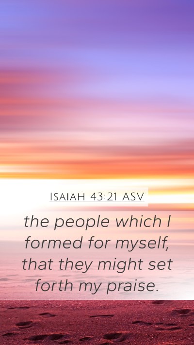 Isaiah 43:21 ASV Bible Verse Image