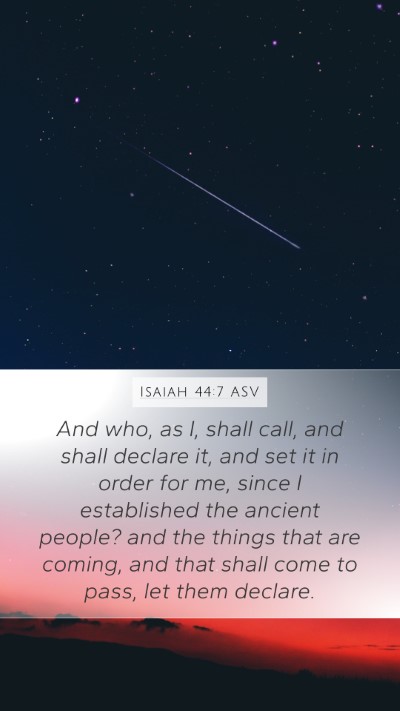 Isaiah 44:7 ASV Bible Verse Image