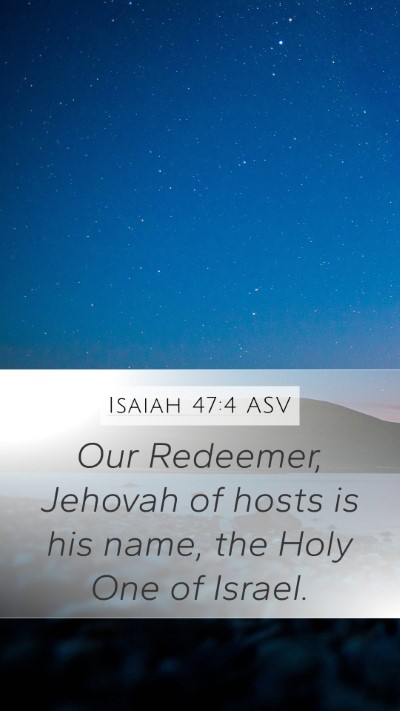 Isaiah 47:4 ASV Bible Verse Image
