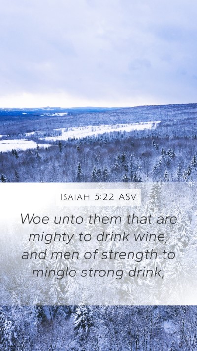 Isaiah 5:22 ASV Bible Verse Image