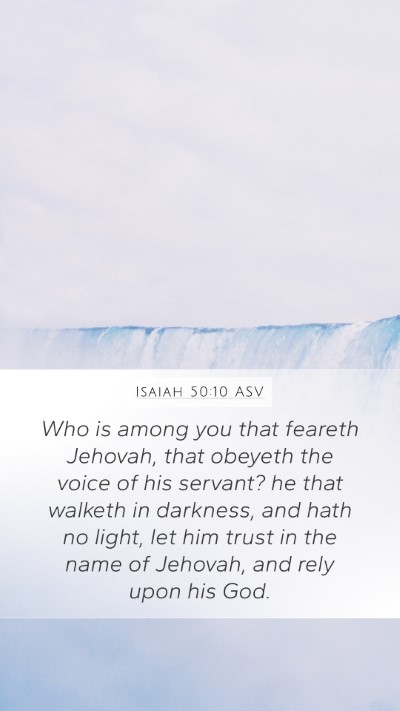 Isaiah 50:10 ASV Bible Verse Image