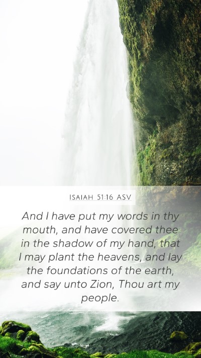 Isaiah 51:16 ASV Bible Verse Image