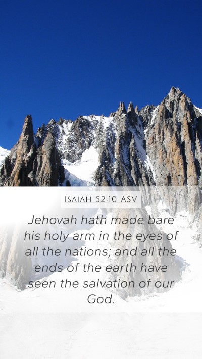 Isaiah 52:10 ASV Bible Verse Image