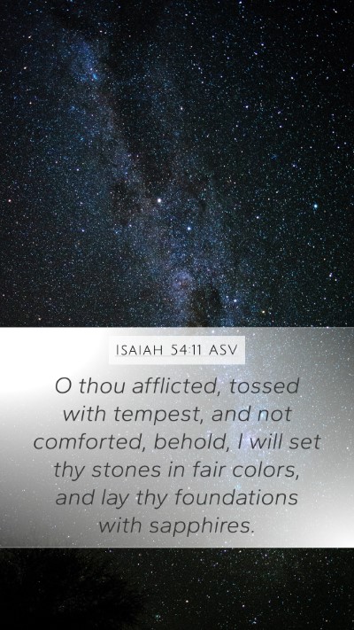 Isaiah 54:11 ASV Bible Verse Image