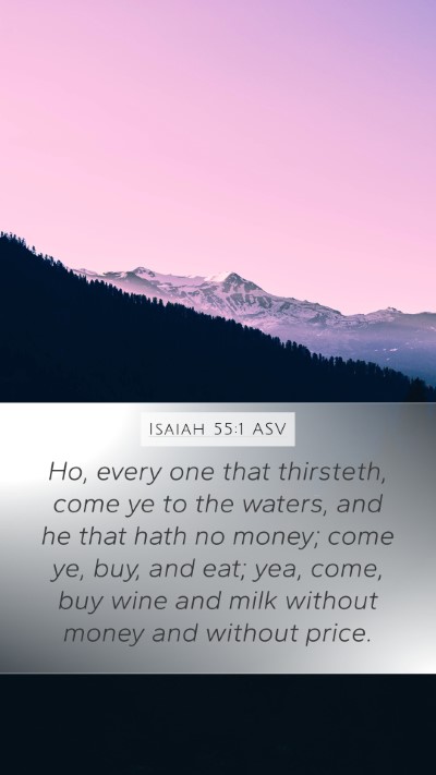 Isaiah 55:1 ASV Bible Verse Image