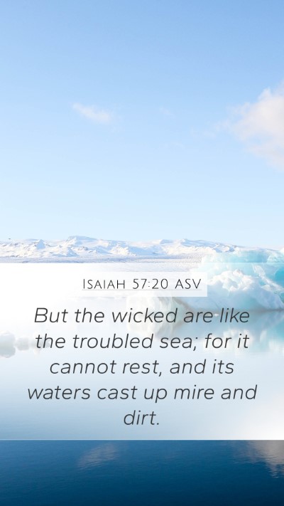 Isaiah 57:20 ASV Bible Verse Image