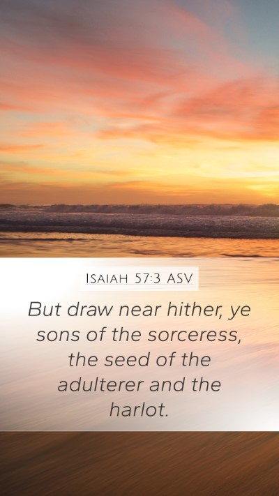 Isaiah 57:3 ASV Bible Verse Image