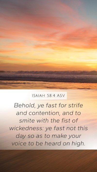 Isaiah 58:4 ASV Bible Verse Image