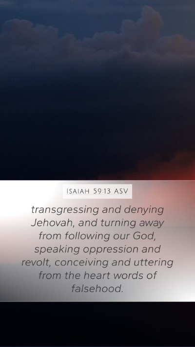 Isaiah 59:13 ASV Bible Verse Image