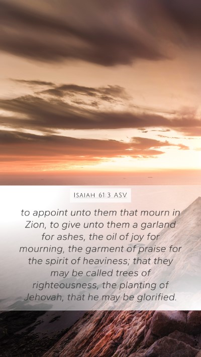 Isaiah 61:3 ASV Bible Verse Image