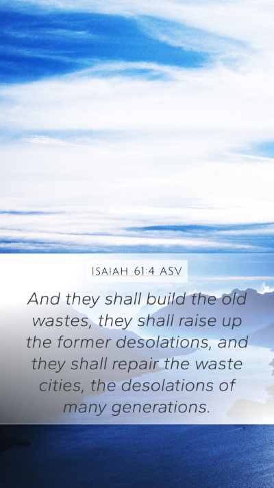 Isaiah 61:4 ASV Bible Verse Image