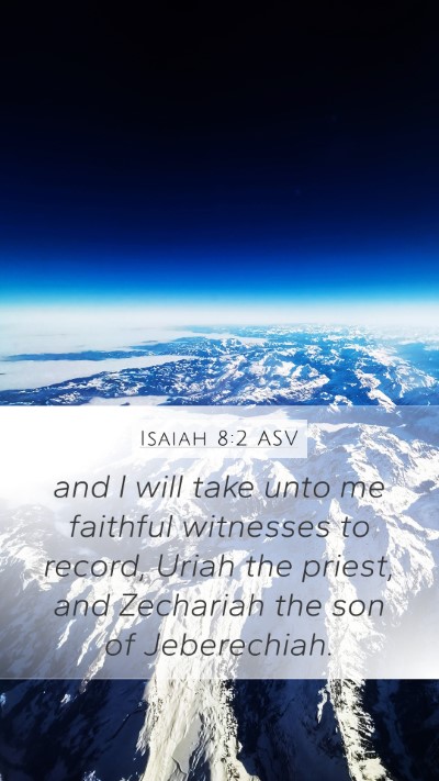Isaiah 8:2 ASV Bible Verse Image
