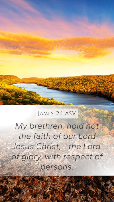 James 2:1 ASV Bible Verse Image