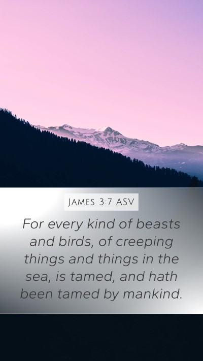 James 3:7 ASV Bible Verse Image