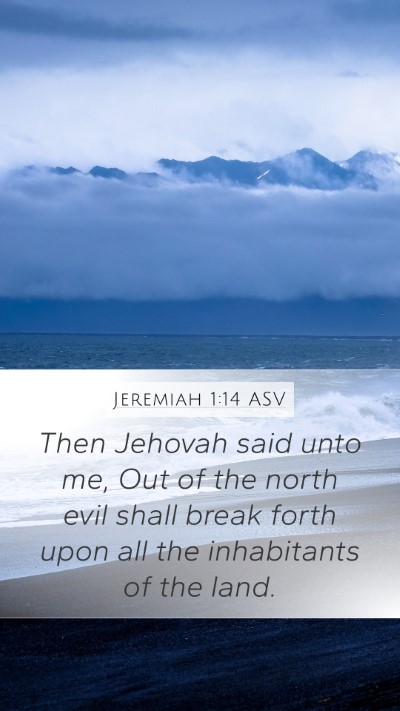 Jeremiah 1:14 ASV Bible Verse Image