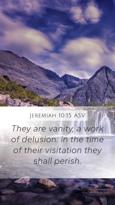 Jeremiah 10:15 ASV Bible Verse Image