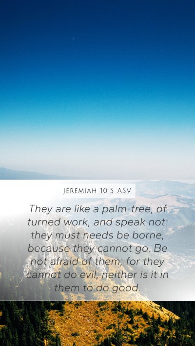Jeremiah 10:5 ASV Bible Verse Image