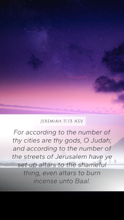Jeremiah 11:13 ASV Bible Verse Image