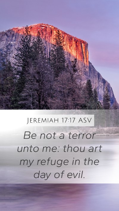 Jeremiah 17:17 ASV Bible Verse Image