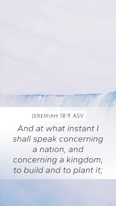 Jeremiah 18:9 ASV Bible Verse Image