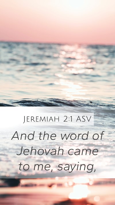 Jeremiah 2:1 ASV Bible Verse Image