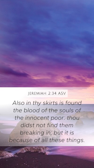Jeremiah 2:34 ASV Bible Verse Image