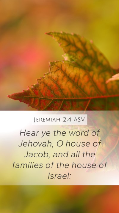 Jeremiah 2:4 ASV Bible Verse Image