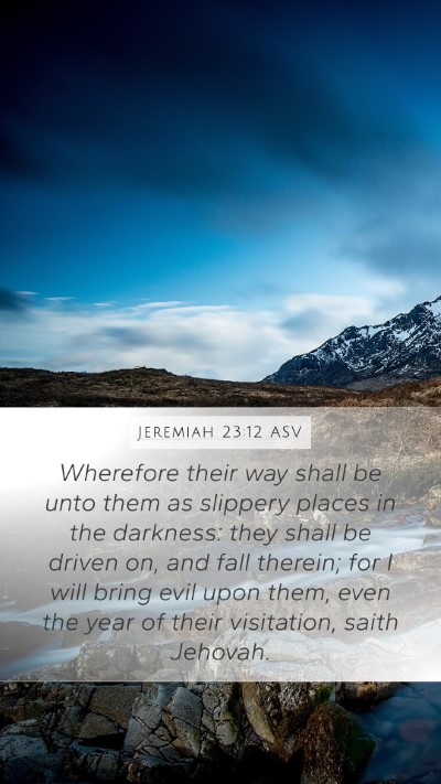 Jeremiah 23:12 ASV Bible Verse Image