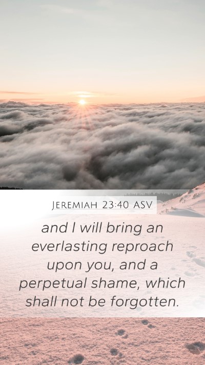 Jeremiah 23:40 ASV Bible Verse Image
