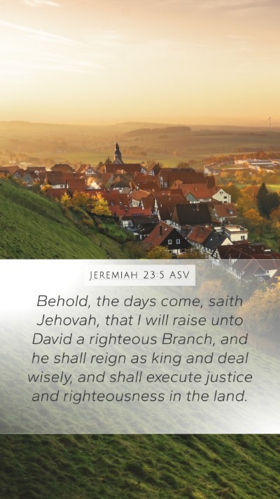 Jeremiah 23:5 ASV Bible Verse Image