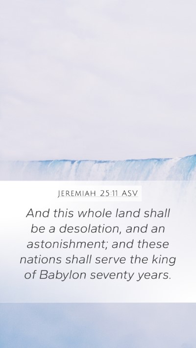 Jeremiah 25:11 ASV Bible Verse Image