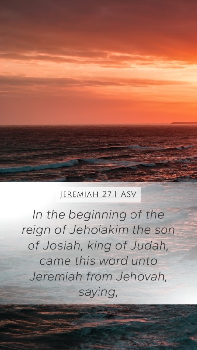 Jeremiah 27:1 ASV Bible Verse Image