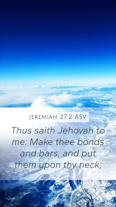 Jeremiah 27:2 ASV Bible Verse Image
