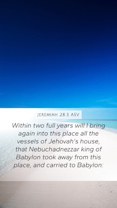 Jeremiah 28:3 ASV Bible Verse Image