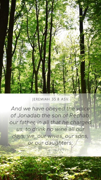 Jeremiah 35:8 ASV Bible Verse Image