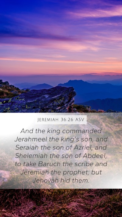 Jeremiah 36:26 ASV Bible Verse Image