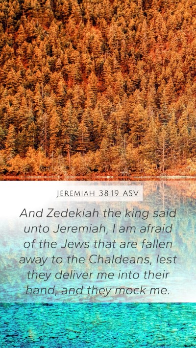 Jeremiah 38:19 ASV Bible Verse Image