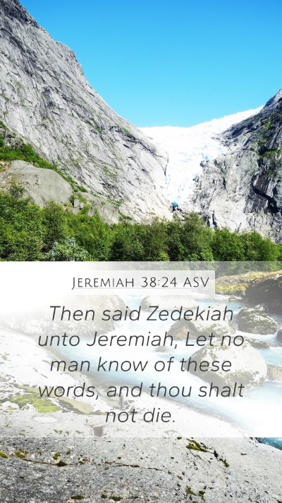 Jeremiah 38:24 ASV Bible Verse Image