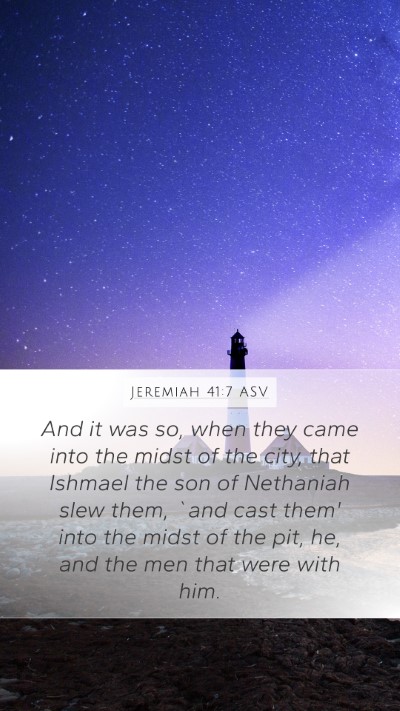 Jeremiah 41:7 ASV Bible Verse Image