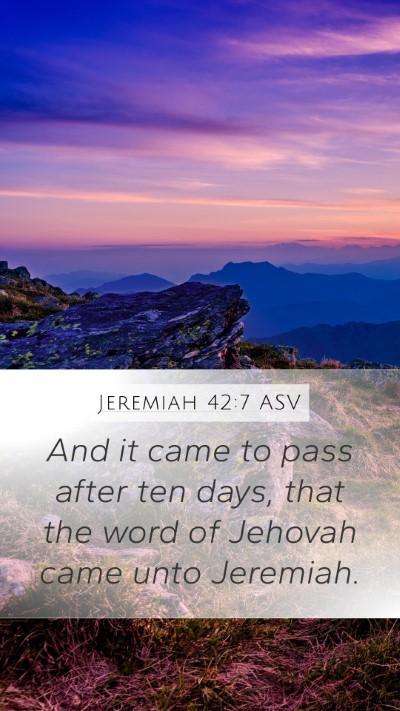 Jeremiah 42:7 ASV Bible Verse Image