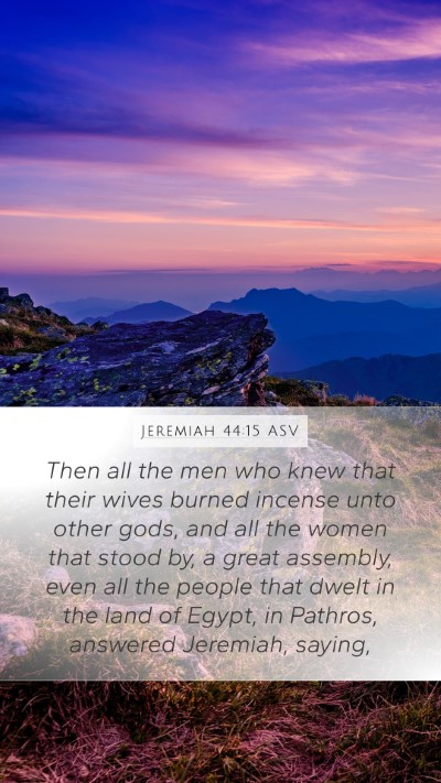 Jeremiah 44:15 ASV Bible Verse Image