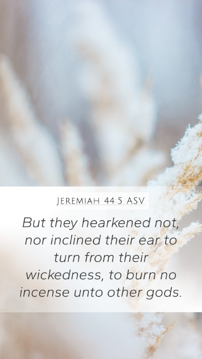 Jeremiah 44:5 ASV Bible Verse Image