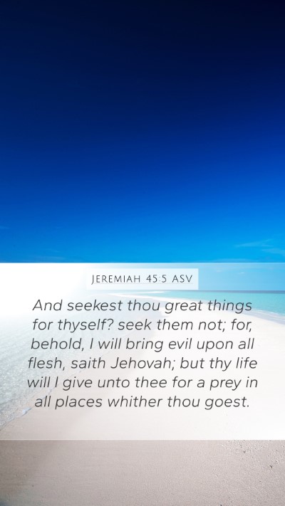 Jeremiah 45:5 ASV Bible Verse Image