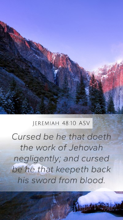 Jeremiah 48:10 ASV Bible Verse Image