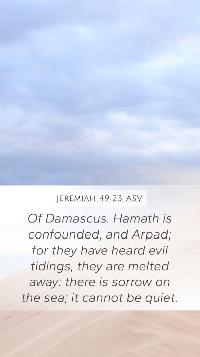 Jeremiah 49:23 ASV Bible Verse Image